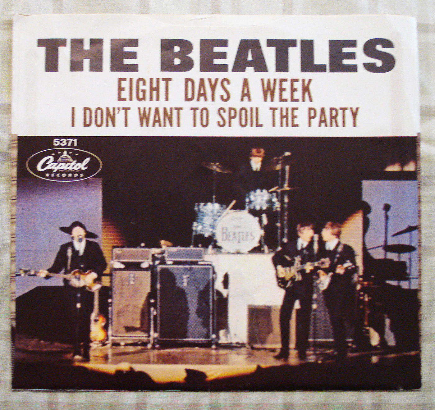 The Beatles Eight Days A Week-I Don't Want To Spoil The Party (1964) Vinyl Single 45rpm 5371