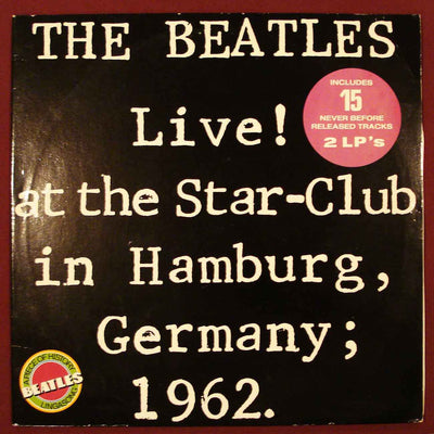The Beatles - Live At The Star-Club Hamburg Germany 1962 (1977) Vinyl LP 33rpm LS-2-7001