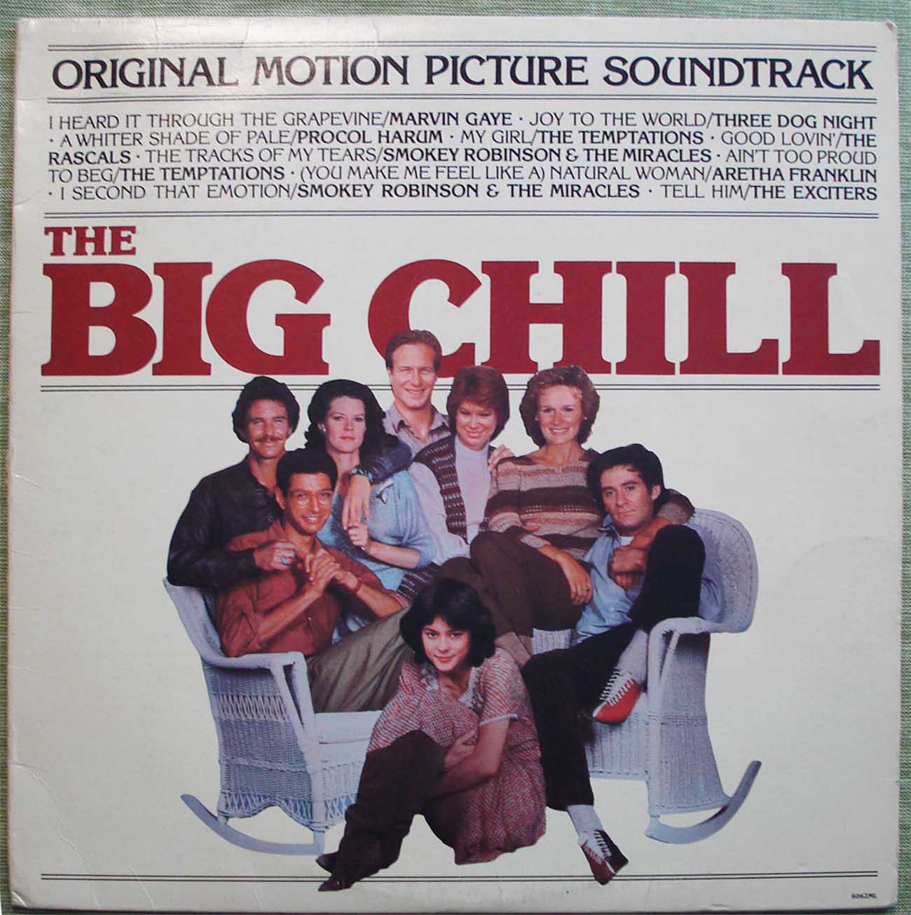 The Big Chill Motion Picture Soundtrack (1983) Vinyl LP 33rpm 6062ML